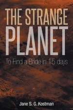 The Strange Planet