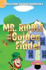 Mr. Riddle and the Golden Fiddel