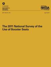 The 2011 National Surveyof the Use of Booster Seats