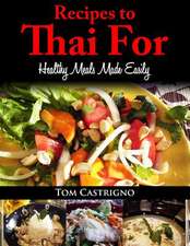 Recipes to Thai For!