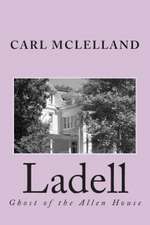 Ladell: Ghost of the Allen House