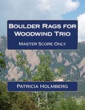 Boulder Rags for Woodwind Trio