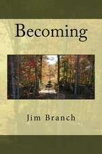 Becoming