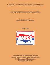 National Automotive Sampling System Crashworthiness Data System Analytic User's Manual 2007 File