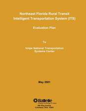 Northeast Florida Rural Transit Intelligent Transportation System (Its) Evaluation Plan