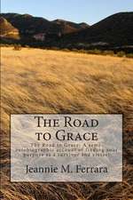 The Road to Grace