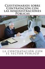 Cuestionarios Sobre Contratacion Con Las Administraciones Publicas.