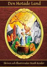 Den Hotade Land