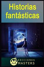 Historias Fantasticas