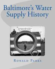 Baltimore's Water Supply History