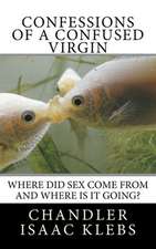 Confessions of a Confused Virgin