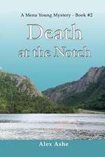 Death at the Notch