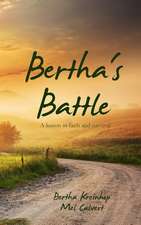 Bertha's Battle