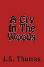 A Cry in the Woods