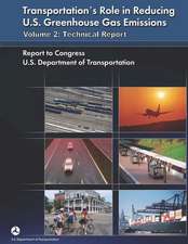 Transportation's Role in Reducing U.S. Greenhouse Gas Emissions Volume 2