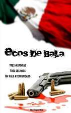 Ecos de Bala