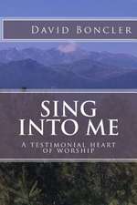 Sing Into Me
