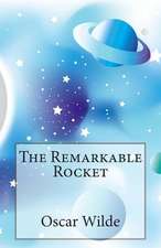 The Remarkable Rocket