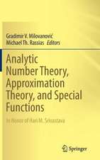 Analytic Number Theory, Approximation Theory, and Special Functions: In Honor of Hari M. Srivastava