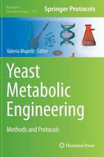 Yeast Metabolic Engineering: Methods and Protocols