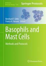 Basophils and Mast Cells: Methods and Protocols