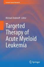 Targeted Therapy of Acute Myeloid Leukemia