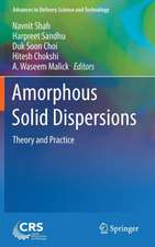 Amorphous Solid Dispersions: Theory and Practice