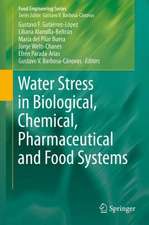 Water Stress in Biological, Chemical, Pharmaceutical and Food Systems