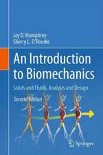 An Introduction to Biomechanics: Solids and Fluids, Analysis and Design