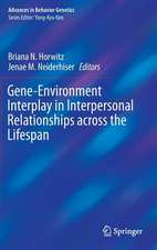 Gene-Environment Interplay in Interpersonal Relationships across the Lifespan