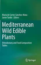 Mediterranean Wild Edible Plants: Ethnobotany and Food Composition Tables