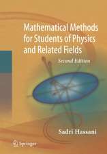 Mathematical Methods: For Students of Physics and Related Fields