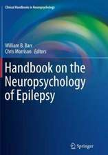 Handbook on the Neuropsychology of Epilepsy