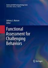 Functional Assessment for Challenging Behaviors