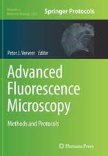 Advanced Fluorescence Microscopy: Methods and Protocols