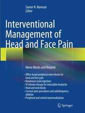 Interventional Management of Head and Face Pain: Nerve Blocks and Beyond