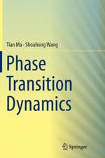 Ma, T: Phase Transition Dynamics