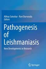 Pathogenesis of Leishmaniasis: New Developments in Research