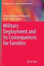 Military Deployment and its Consequences for Families