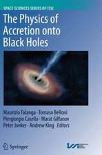 The Physics of Accretion onto Black Holes