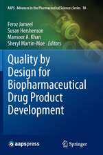 Quality by Design for Biopharmaceutical Drug Product Development