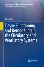 Thiriet, M: Tissue Functioning and Remodeling in the Circula