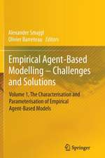 Empirical Agent-Based Modelling - Challenges and Solutions: Volume 1, The Characterisation and Parameterisation of Empirical Agent-Based Models