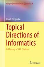 Topical Directions of Informatics: In Memory of V. M. Glushkov