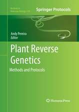 Plant Reverse Genetics: Methods and Protocols