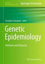 Genetic Epidemiology: Methods and Protocols