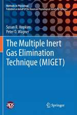 The Multiple Inert Gas Elimination Technique (MIGET)