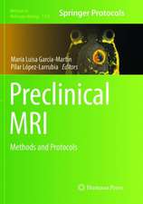 Preclinical MRI: Methods and Protocols