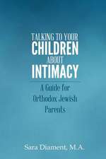 Talking to Your Children about Intimacy