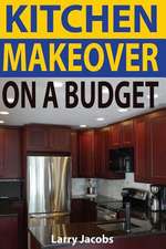 Kitchen Makeover on a Budget